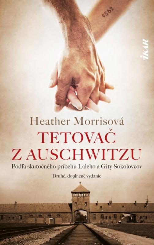 Kniha: Tetovač z Auschwitzu, 2. vydanie - Morris Heather