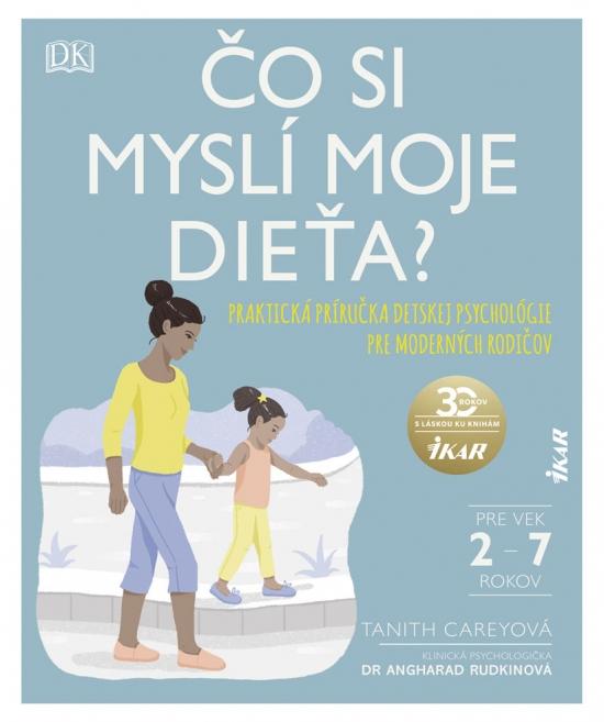 Kniha: Čo si myslí moje dieťa? - Careyová Tanith
