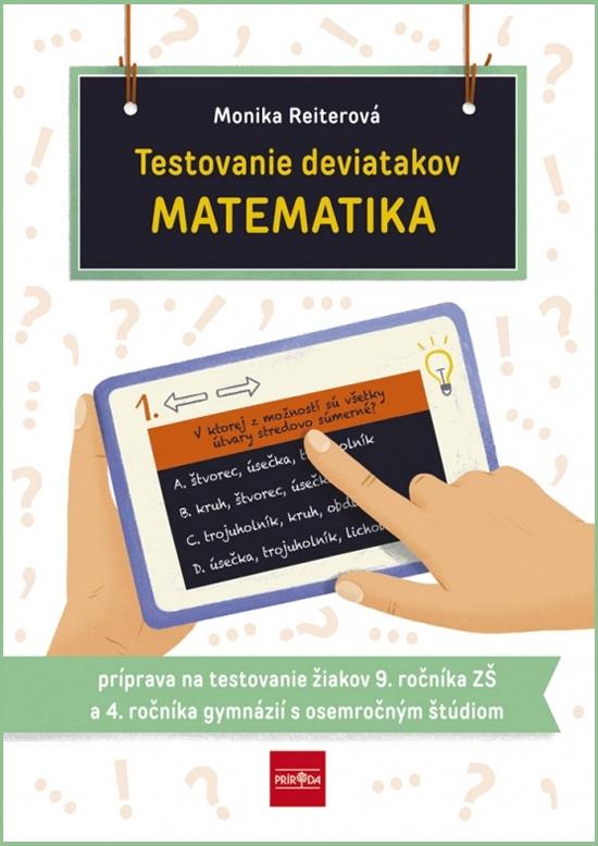 Kniha: Testovanie deviatakov MATEMATIKA - Reiterová Monika