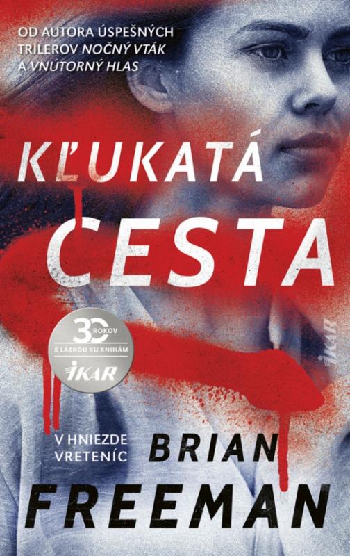 Kniha: Kľukatá cesta - Freeman Brian