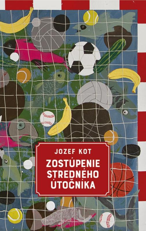 Kniha: Zostúpenie stredného útočníka - Kot Jozef