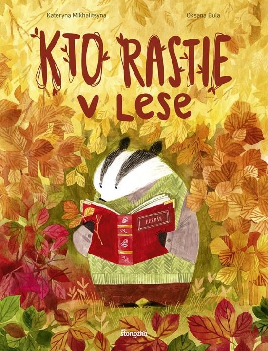 Kniha: Kto rastie v lese - Mikhalitsyna, Oksana Bula Kateryna