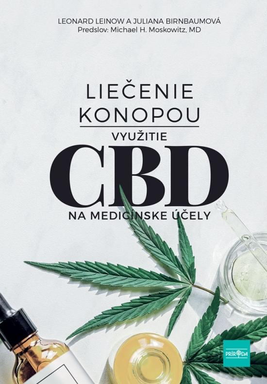 Kniha: Liečenie konopou - Využitie CBD na medicínske účely - Leinow, Juliana Birnbaum Leonard