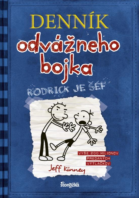 Kniha: Denník odvážneho bojka 2: Rodrick je šéf, 3. vydanie - Kinney Jeff