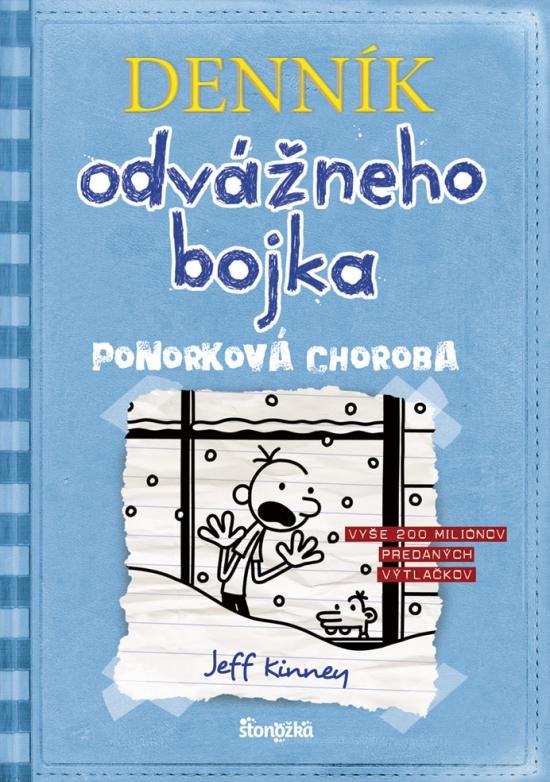 Kniha: Denník odvážneho bojka 6: Ponorková choroba, 3. vydanie - Kinney Jeff