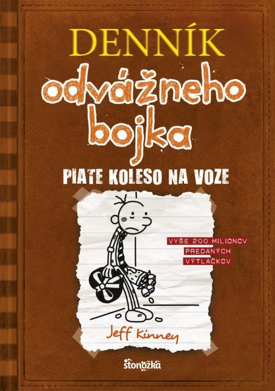 Kniha: Denník odvážneho bojka 7: Piate koleso na voze, 3. vydanie - Kinney Jeff