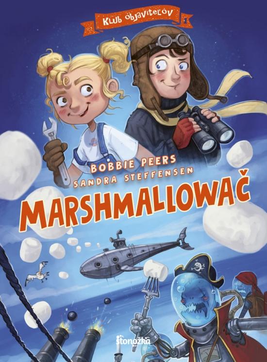 Kniha: Klub objaviteľov 1: Marshmallowač - Peers, Sandra Steffensen Bobbie