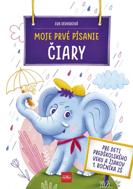 Kniha: Moje prvé písanie ČIARY - Dienerová Eva