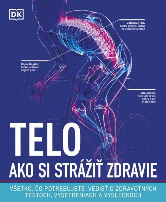 Kniha: Telo – Ako si strážiť zdravieautor neuvedený