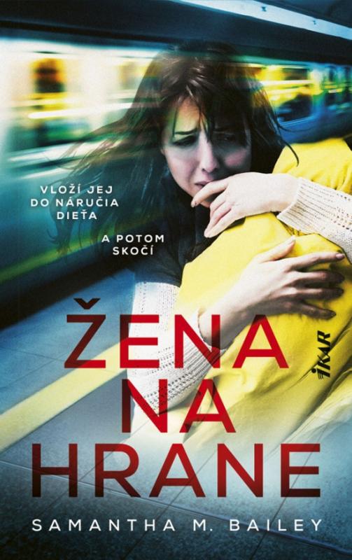 Kniha: Žena na hrane - Bailey Samantha
