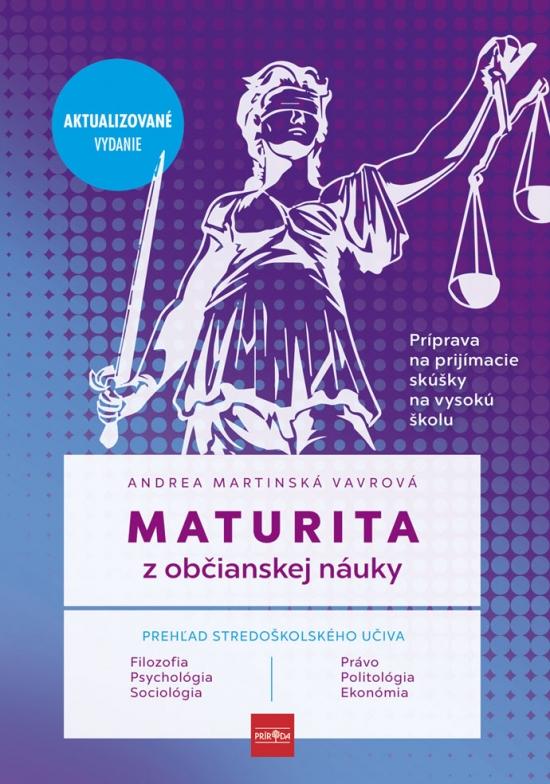 Kniha: Maturita z občianskej náuky - príprava na prijímacie skúšky na vysokú školu - Martinská Vavrová Andrea