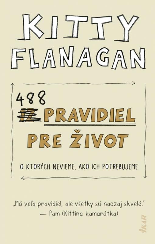 Kniha: 488 pravidiel pre život - Flanaganová Kitty