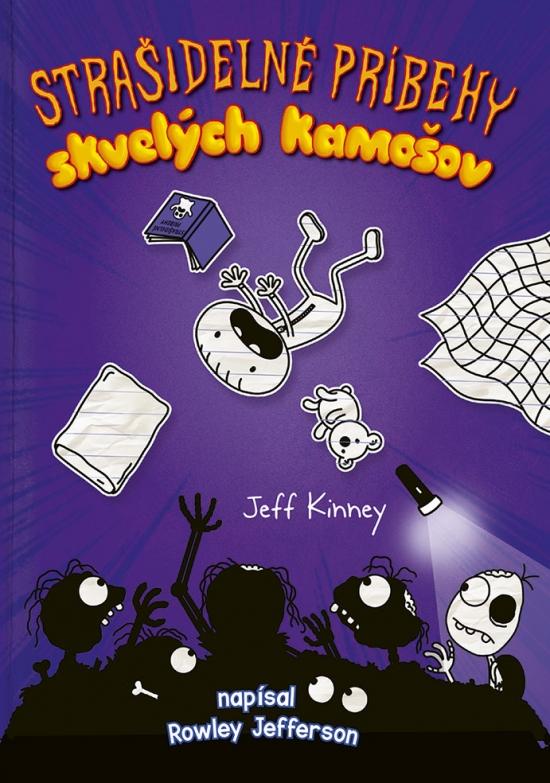 Kniha: Denník skvelého kamoša 3: Strašidelné príbehy skvelých kamošov - Kinney Jeff