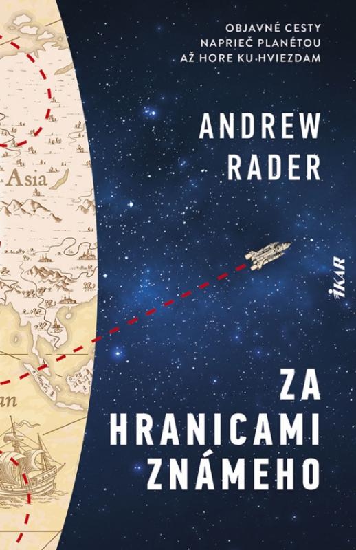 Kniha: Za hranicami známeho - Rader Andrew