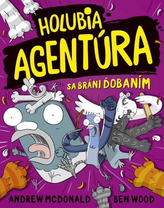 Kniha: Holubia agentúra sa bráni ďobaním (5) - McDonald, Ben Wood Andrew