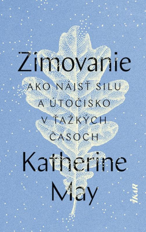 Kniha: Zimovanie - Mayová Katherine