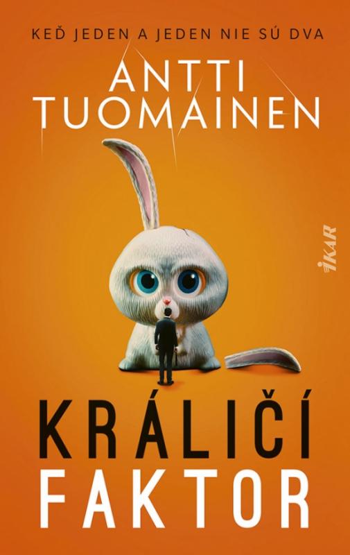 Kniha: Králičí faktor - Tuomainen Antti