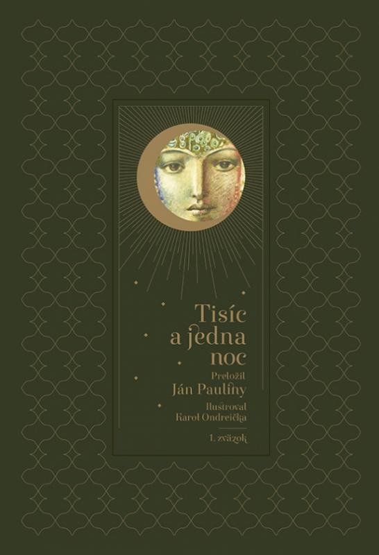 Kniha: Tisíc a jedna noc – 1. diel - Pauliny Ján