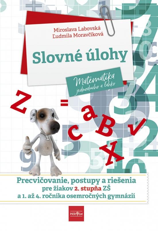 Kniha: Slovné úlohy - Labovská, Ľudmila Moravčíková Miroslava