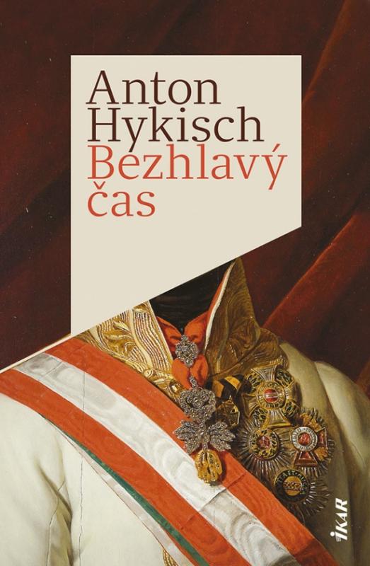 Kniha: Bezhlavý čas - Hykisch Anton