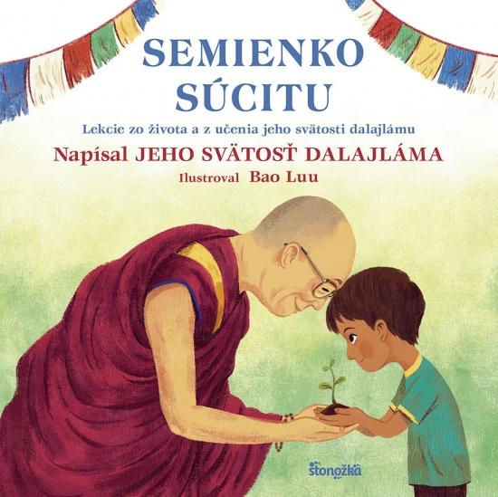 Kniha: Semienko súcitu - Jeho Svatost Dalajlama