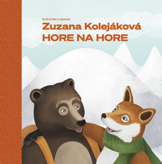 Kniha: Hore na hore - Kolejáková Zuzana