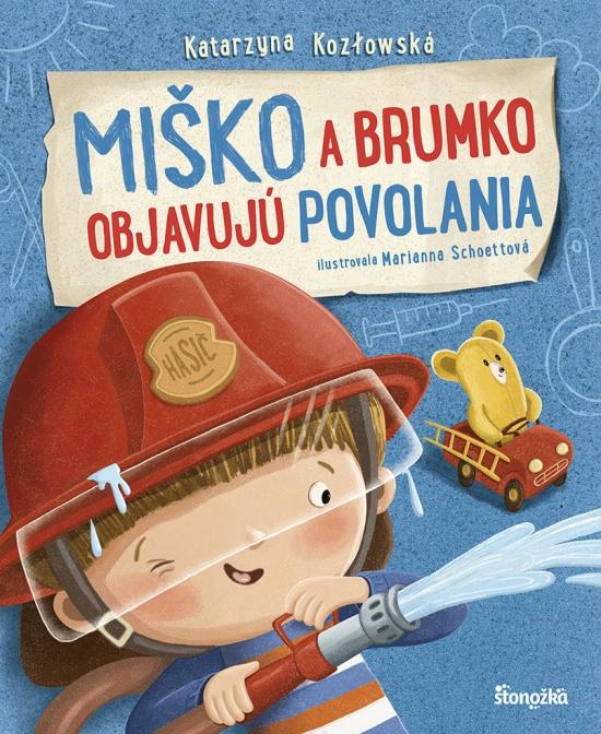 Kniha: Miško a Brumko objavujú povolania - Kozlowska, Marianna Schoett Katarzyna