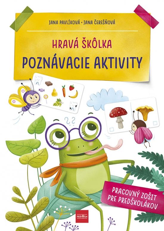 Kniha: Hravá škôlka Poznávacie aktivity - Čerešňová, Jana Pavlíková Jana