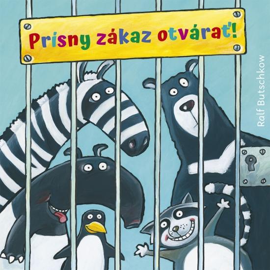 Kniha: Prísny zákaz otvárať! - Butschkow Ralf