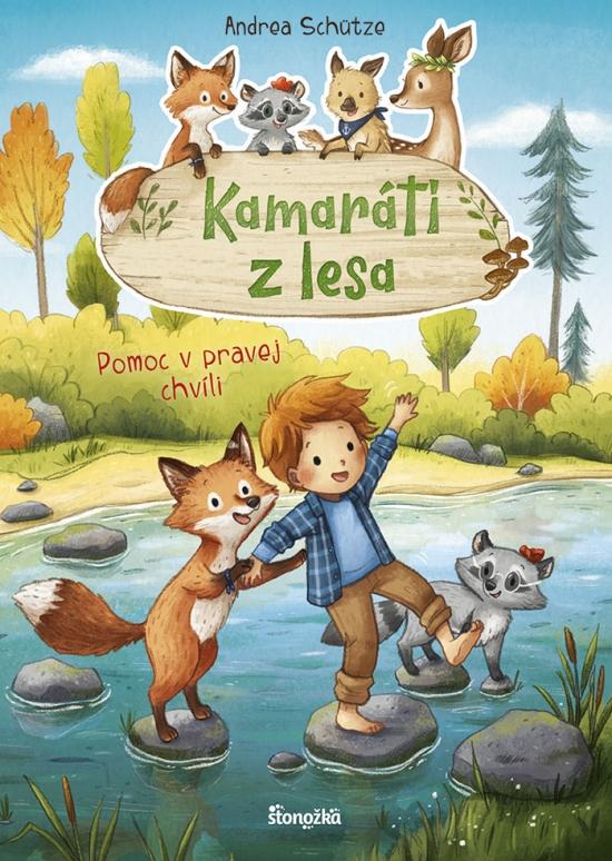 Kniha: Kamaráti z lesa 4: Pomoc v pravej chvíli - Schütze Andrea