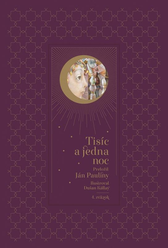 Kniha: Tisíc a jedna noc – 4. diel - Pauliny Ján