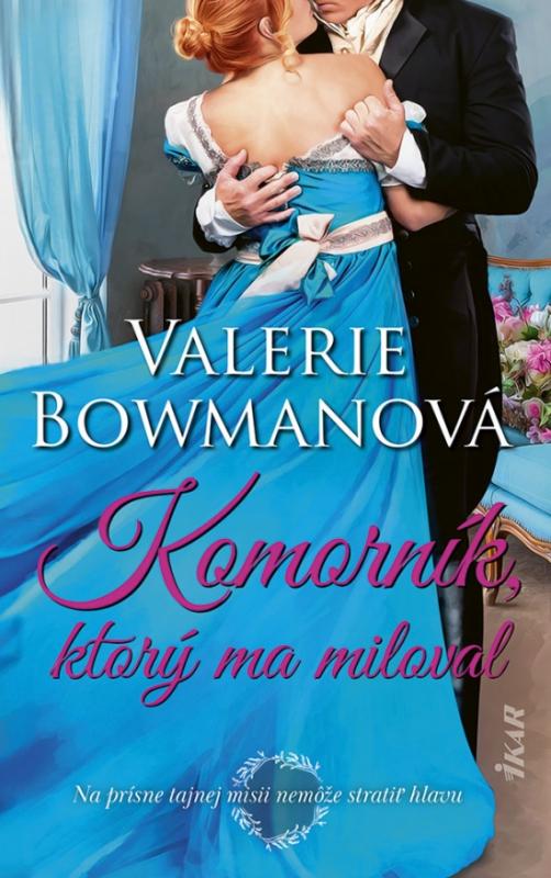 Kniha: Komorník, ktorý ma miloval - Bowmanová Valerie