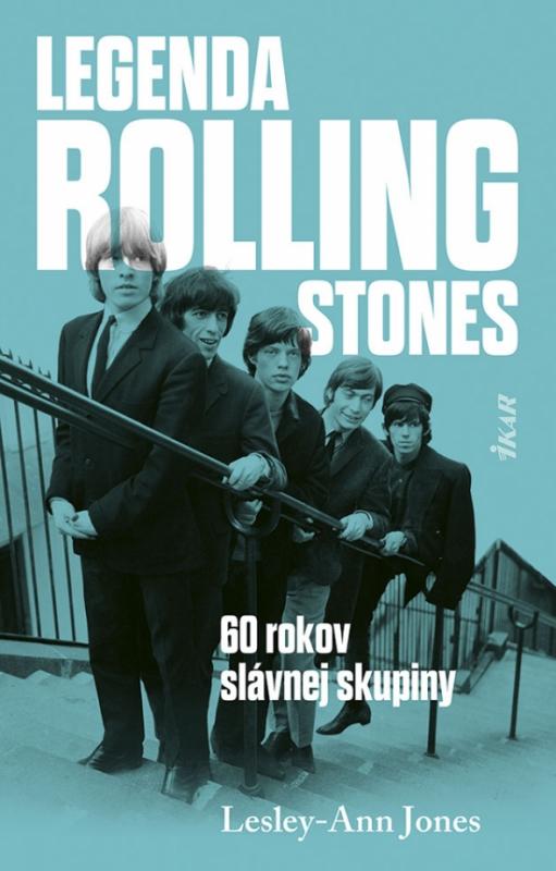 Kniha: Legenda Rolling Stones - Jonesová Lesley-Ann