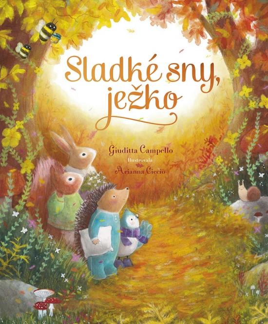 Kniha: Ježko a jeseň - Campello, Arianna Ciccio Giuditta