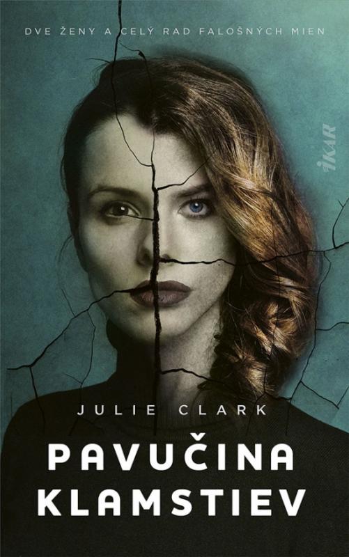 Kniha: Pavučina lží - Clark Julie