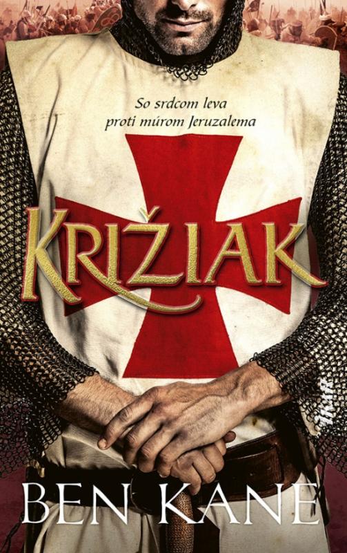Kniha: Križiak - Kane Ben