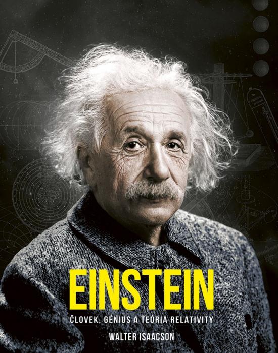 Kniha: Einstein: Človek, génius a teória relativity - Isaacson Walter