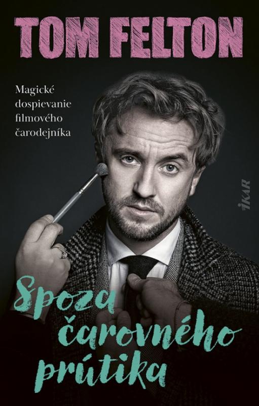 Kniha: Spoza čarovného prútika - Felton Tom