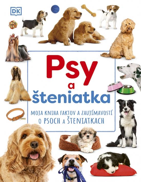 Kniha: Psy a šteniatkaautor neuvedený