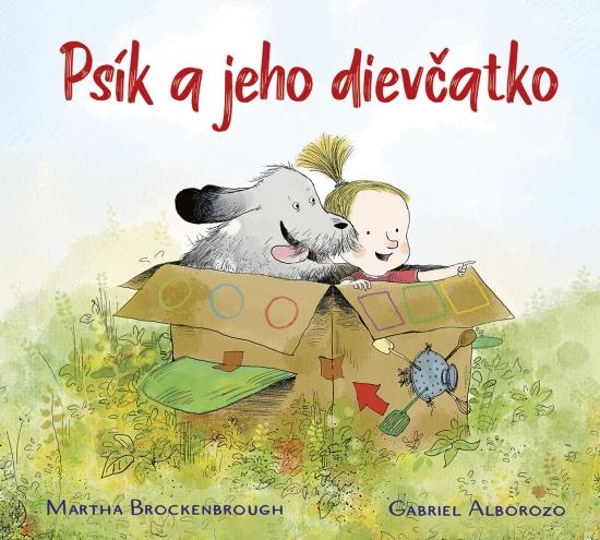 Kniha: Psík a jeho dievčatko - Brockenbrough, Gabriel Alborozo Martha