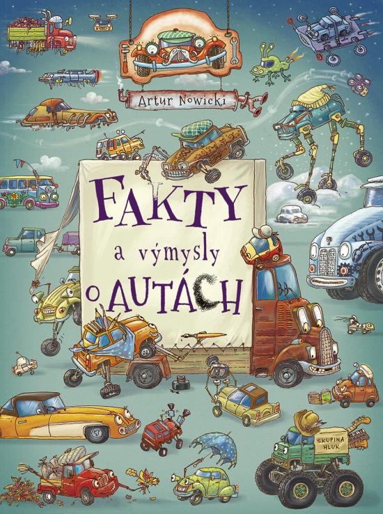Kniha: Fakty a výmysly o autách - Nowicki Artur