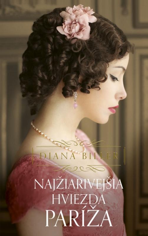 Kniha: Najžiarivejšia hviezda Paríža - Biller Diana
