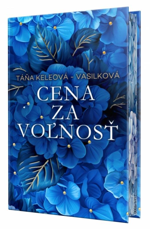 Kniha: Cena za voľnosť – limitka s oriezkou - Keleová-Vasilková Táňa