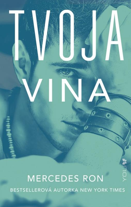 Kniha: Tvoja vina - Ron Mercedes