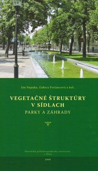 Kniha: Vegetačné štruktúry v sídlach - Ján Supuka