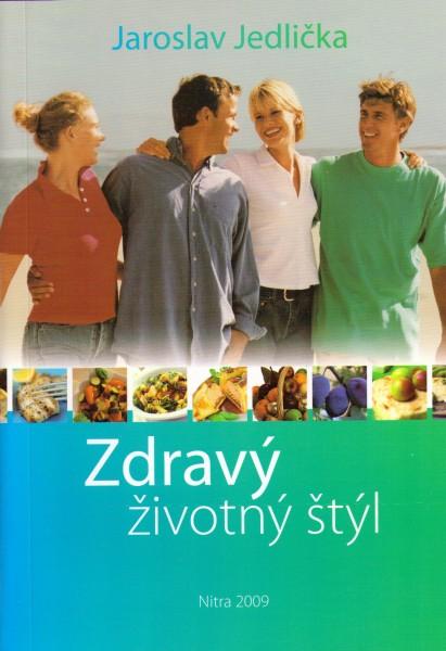 Kniha: Zdravý životný štýl - Jaroslav Jedlička