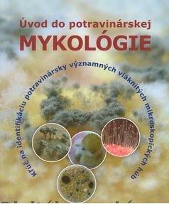 Kniha: Úvod do potravinárskej mykológie - Dana Tančinová