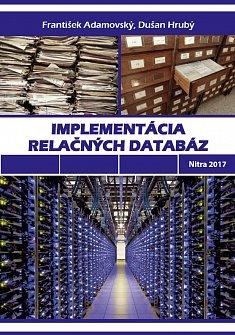 Kniha: Implementácia relačných databáz - František Adamovský