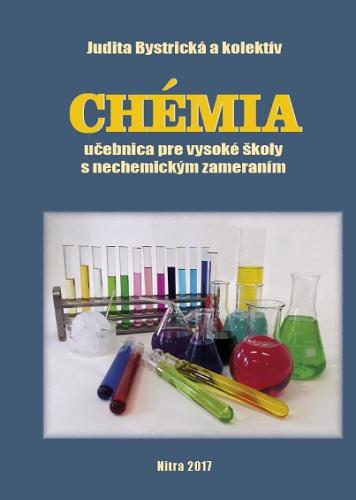 Kniha: Chémia - učebnica pre vysoké školy s nechemickým zameraním - Judita Bystrická