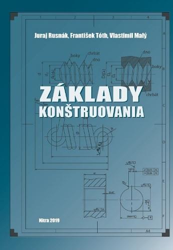 Kniha: Základy konštruovania - Juraj Rusnák